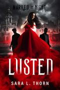 Lusted: A Vampire Romance (Marked by Night #5) by Sara Thorn