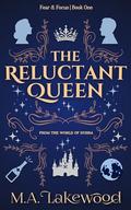 The Reluctant Queen by M.A. Lakewood, Kayleigh Allery