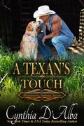 A Texan's Touch (Whispering Springs, Texas #10) by Cynthia D'Alba