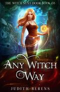 Any Witch Way by Judith Berens, Martha Carr