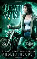 Death Wish by Angela Roquet