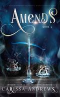 Amends: A Paranormal Women's Fiction Series (Diana Hawthorne Supernatural Mystery #2) by Carissa Andrews