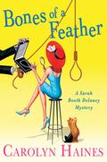 Bones of a Feather (Sarah Booth Delaney #11) by Carolyn Haines