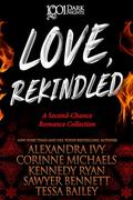 Love, Rekindled: A Second-Chance Romance Collection by Corinne Michaels