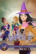 To Spell With It by Amanda M. Lee