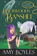 Backwoods Banshee by Amy Boyles