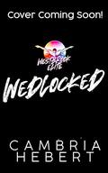 Wedlocked by Cambria Hebert
