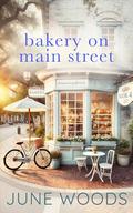 Bakery on Main Street by June Woods