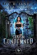 Siren Condemned by Mila Young, C.R. Jane