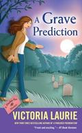 A Grave Prediction by Victoria Laurie