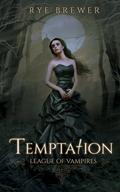 Temptation (League of Vampires #8) by Rye Brewer