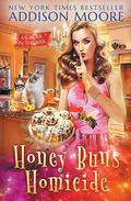 Honey Buns Homicide (Murder in the Mix #36) by Addison Moore