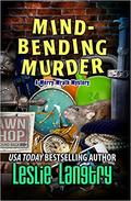 Mind-Bending Murder by Leslie Langtry