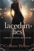 Laced In Lies by Colleen Helme