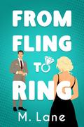 From Fling to Ring by Mika Lane