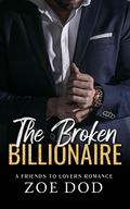 The Broken Billionaire by Zoe Dod