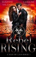 Rebel Rising by Susanne Valenti