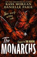 The Monarchs (The Ravens #2) by Kass Morgan