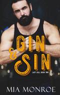 Gin & Sin (Last Call #2) by Mia Monroe