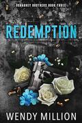 Redemption: A Mafia Romance (Donaghey Brothers #3) by Wendy Million