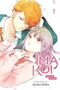 Ima Koi: Now I'm in Love, Vol. 1 by Ayuko Hatta