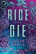 Ride and Die: A Paranormal Romance (Ridgemore #1) by Lucía Ashta