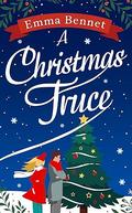 A Christmas Truce by Emma Bennet