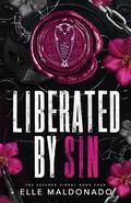 Liberated by Sin (The Severed Signet #4) by Elle Maldonado