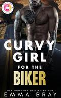 Curvy Girl for the Biker: A Short Motorcycle Club Romance by Emma Bray