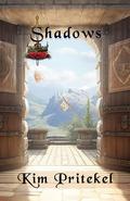 Shadows (The Destiny #5) by Kim Pritekel