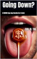 Going Down? : A BWWM Age-Gap Novella by Cali N. Tae