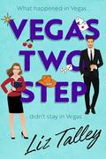 Vegas Two Step (Dancing in Texas #1) by Liz Talley
