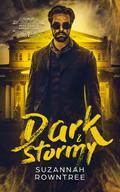 Dark & Stormy (Miss Dark’s Apparitions #3) by Suzannah Rowntree