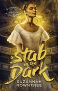 A Stab in the Dark (Miss Dark’s Apparitions #5) by Suzannah Rowntree