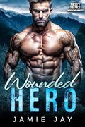 Wounded Hero: A Military Mountain Man Romance (Misty Peaks: Mountain Heroes #3) by Jamie Jay