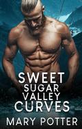 Sweet Sugar Valley Curves (Sugar Valley Chronicles #2) by Mary Potter