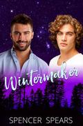 Wintermaker (Maple Springs #2.5) by Spencer Spears