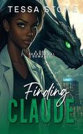 Finding Claude: A Dark Paranormal Romance by Tessa Stone