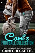 Cami's Football Collection: 7 Inspiring Romance Suspense Novels by Cami Checketts
