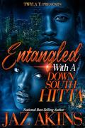 Entangled With A Down South Hitta: Standalone by Jaz Akins