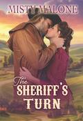 The Sheriff's Turn (Elm Springs Heroes #3) by Misty Malone