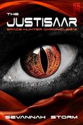 The Justisaar (Space Hunter Chronicles #2) by Sevannah Storm