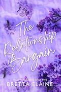 The Relationship Bargain (Willow Hill #2) by Bretta Elaine