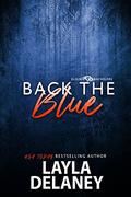 Back the Blue: Eligible Bachelors by Layla Delaney