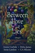 Between Love and Lies: Small Town Romance Prequel to Love, Lies and Celtic Knots by Irene Lawless
