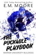 The Puckable Playbook: Discreet Cover by E. M. Moore