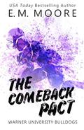 The Comeback Pact: Discreet Cover by E. M. Moore