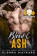 Blood & Ash (Saint's Outlaws MC: Deadman's Beach, AL #1) by Glenna Maynard