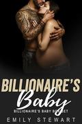 The Billionaire's Baby Romance Series Box Set by Ayla Long