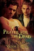 A Prayer for the Dead (Deadly Mystery #7) by Victor J. Banis